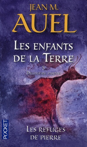 Emprunter Les Enfants de la Terre Tome 5 : Les refuges de pierre. 2e partie livre