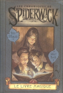 Emprunter Les Chroniques de Spiderwick Tome 1 : Le livre magique livre