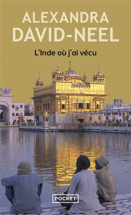 Emprunter L'Inde où j'ai vécu. Avant et après l'indépendance livre