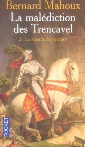 Emprunter La malédiction des Trencavel Tome 2 : La saison des orages livre