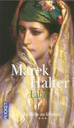 Emprunter La Bible au féminin Tome 3 : Lilah livre