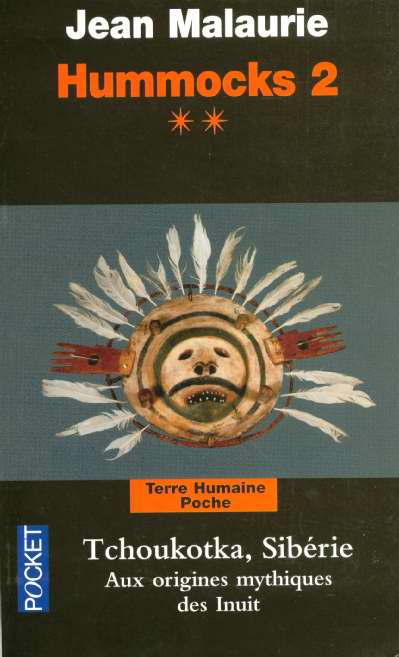 Emprunter Hummocks 2. Tome 2, Tchoukotka (Sibérie), Aux origines mythique des Inuit, 2e édition revue et augme livre