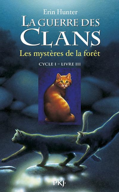 Emprunter La Guerre des Clans (Cycle 1) Tome 3 : Les mystères de la forêt livre