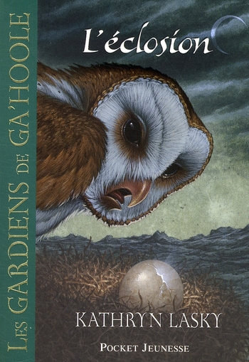 Emprunter Les Gardiens de Ga'Hoole Tome 7 : L'éclosion livre