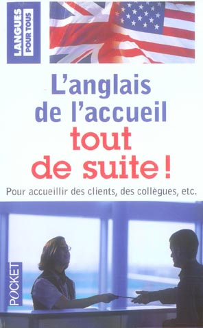 Emprunter L'accueil en anglais tout de suite ! livre