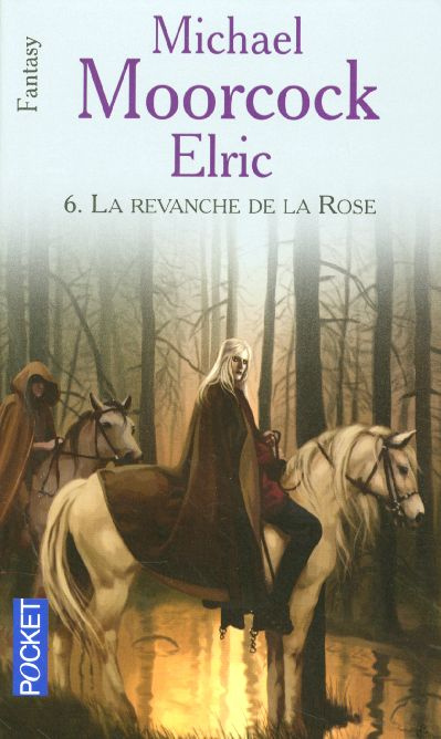 Emprunter Le Cycle d'Elric Tome 6 : La revanche de la Rose livre