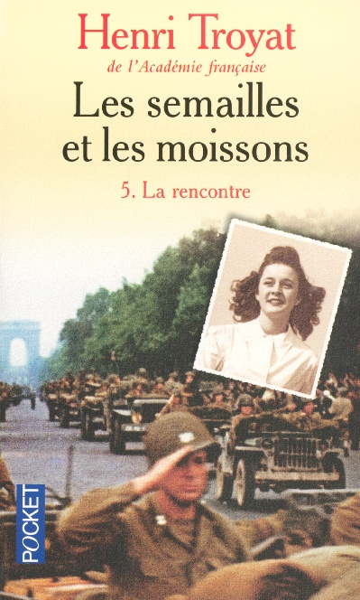 Emprunter Les semailles et les moissons Tome 5 : La Rencontre livre