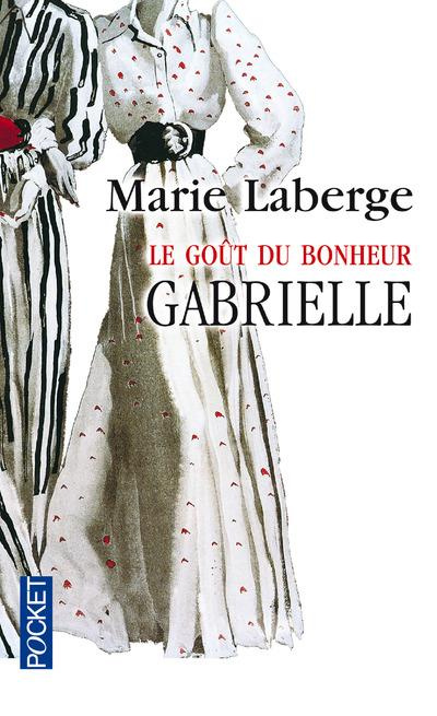 Emprunter Le Goût du bonheur Tome 1 : Gabrielle livre