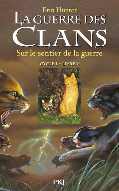 Emprunter La Guerre des Clans (Cycle 1) Tome 5 : Sur le sentier de la guerre livre