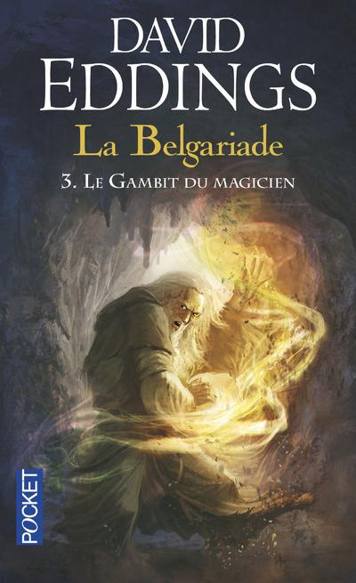 Emprunter La Belgariade Tome 3 : Le gambit du magicien livre