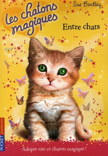 Emprunter Les chatons magiques Tome 3 : Entre chats livre