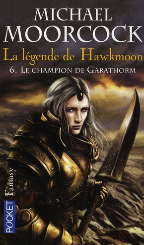 Emprunter La légende de Hawkmoon Tome 6 : Le champion de Garathorm livre