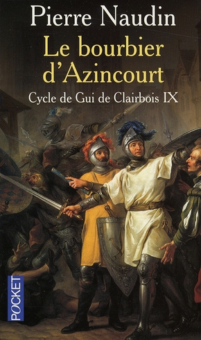 Emprunter Cycle de Gui de Clairbois Tome 9 : Le bourbier d'Azincourt livre