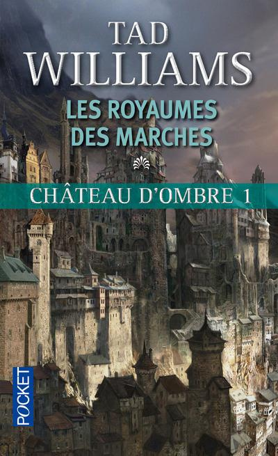 Emprunter Les Royaumes des Marches Tome 1 : Château d'ombre livre