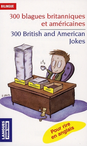 Emprunter 300 Blagues britanniques et américaines. Edition bilingue français-anglais livre