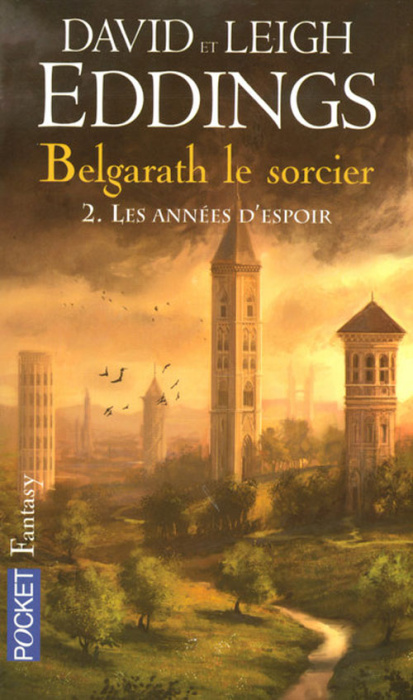 Emprunter Belgarath le sorcier Tome 2 : Les années d'espoir livre