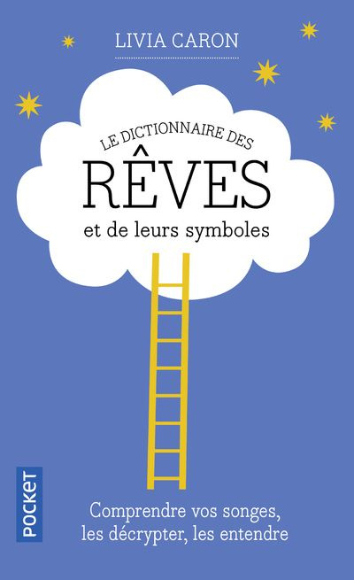 Emprunter Le dictionnaire des rêves et de leurs symbôles livre