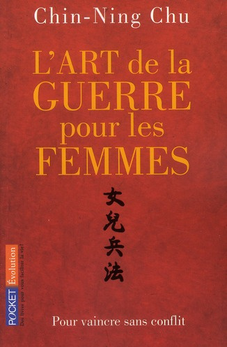 Emprunter L'art de la guerre pour les femmes. Les stratégies et la sagesse du philosophe chinois Sun Tse appli livre