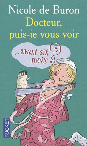 Emprunter Docteur, puis-je vous voir avant six mois ? livre