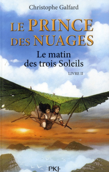 Emprunter Le prince des nuages Tome 2 : Le matin des trois Soleils livre