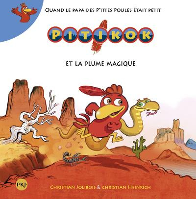 Emprunter Pitikok : Pitikok et la plume magique livre