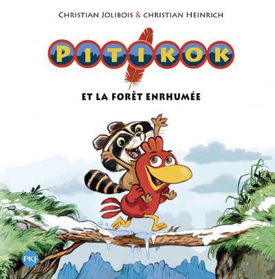 Emprunter Pitikok et la forêt enrhumée livre