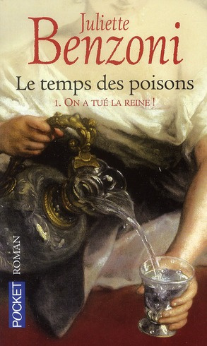 Emprunter Le temps des poisons Tome 1 : On a tué la reine ! livre