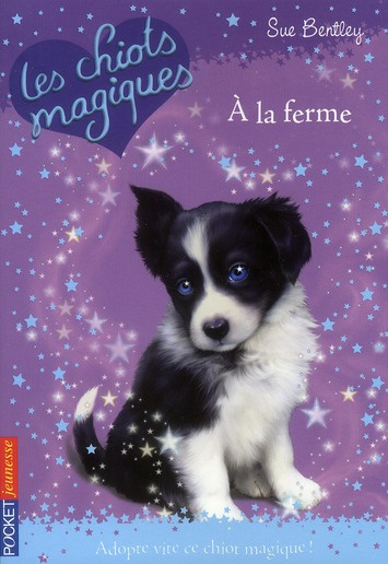 Emprunter Les chiots magiques Tome 2 : A la ferme livre