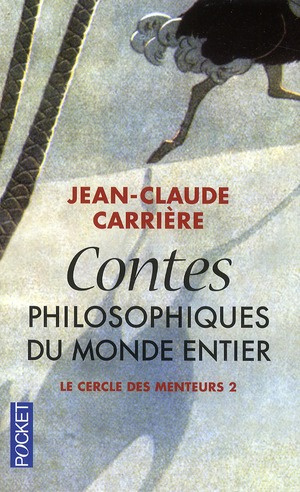 Emprunter Contes philosophiques du monde entier. Le Cercle des menteurs 2 livre