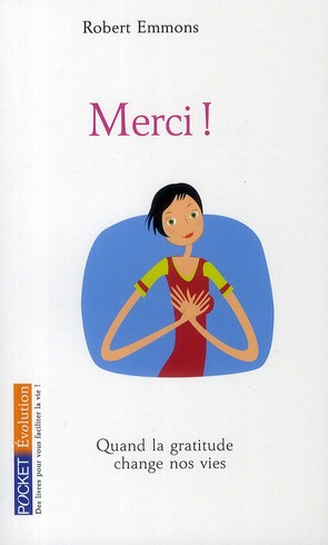 Emprunter Merci ! Quand la gratitude change nos vies livre