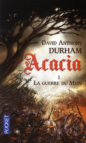Emprunter Acacia Tome 1 : La guerre du Mein livre