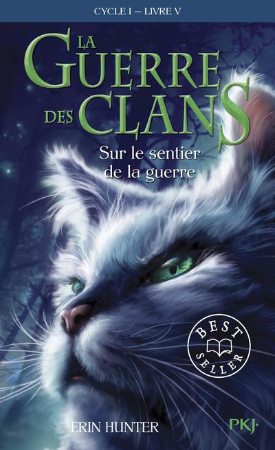 Emprunter La Guerre des Clans (Cycle 1) Tome 5 : Sur le sentier de la guerre livre
