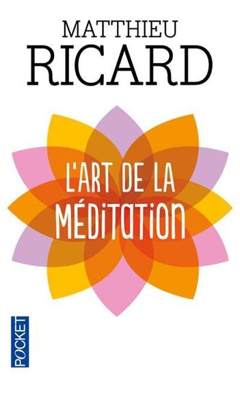 Emprunter L'art de la méditation. Pourquoi méditer ? Sur quoi ? Comment ? livre