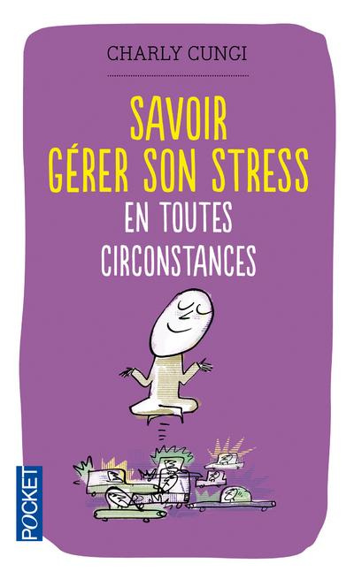Emprunter Savoir gérer son stress en toutes circonstances livre