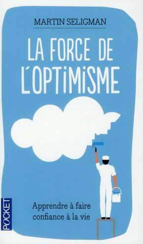 Emprunter La force de l'optimisme livre