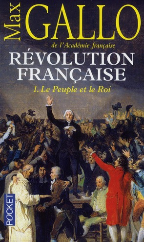 Emprunter Révolution française Tome 1 : Le Peuple et le Roi (1774-1793) livre