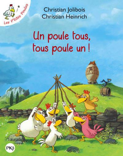 Emprunter Un poule tous, tous poule un ! livre