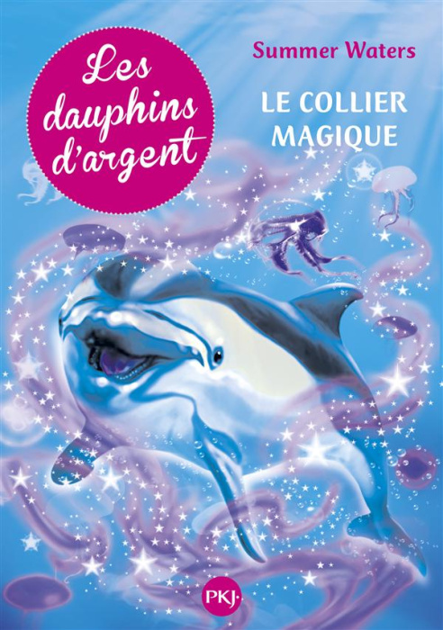 Emprunter Les dauphins d'argent Tome 1 : Le collier magique livre