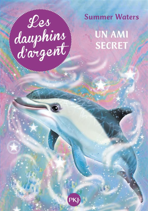 Emprunter Les dauphins d'argent Tome 2 : Un ami secret livre