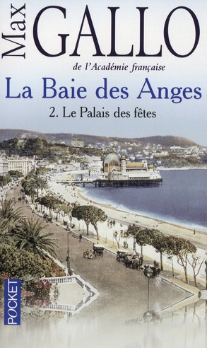 Emprunter La Baie des Anges Tome 2 : Le palais des fêtes livre