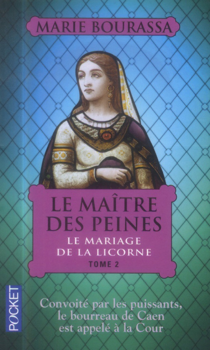 Emprunter Le Maître des Peines Tome 2 : La Mariage de la Licorne livre