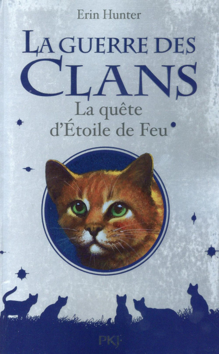Emprunter La Guerre des Clans (Hors-série) : La quête d'Etoile de Feu livre
