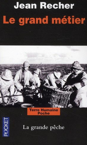 Emprunter Le grand métier. Journal d'un capitaine de pêche de Fécamp livre