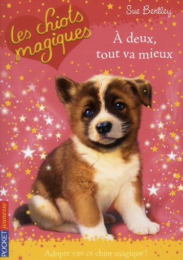 Emprunter Les chiots magiques Tome 10 : A deux, tout va mieux livre