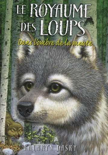 Emprunter Le royaume des loups Tome 2 : Dans l'ombre de la meute livre