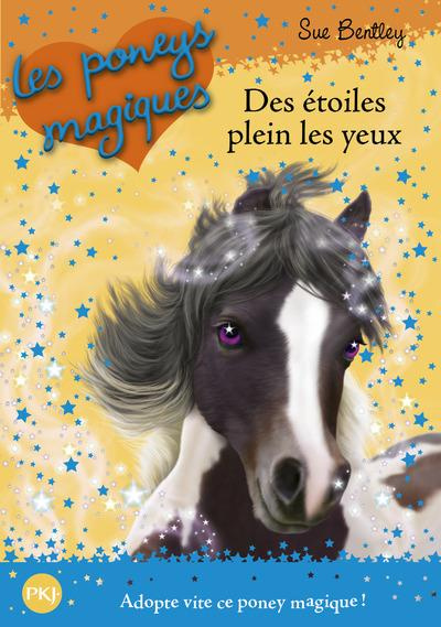 Emprunter Les poneys magiques Tome 3 : Des étoiles plein les yeux livre