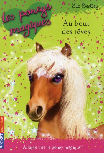 Emprunter Les poneys magiques Tome 4 : Au bout des rêves livre