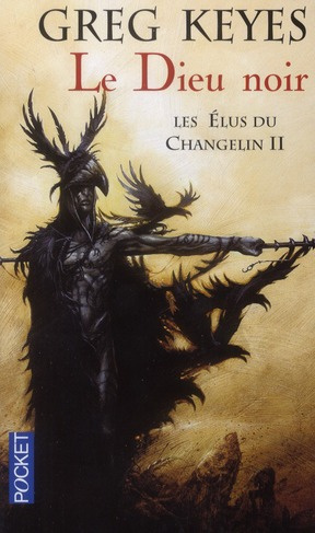 Emprunter Les élus du Changelin Tome 2 : Le Dieu Noir livre