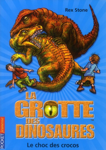 Emprunter La grotte des dinosaures Tome 14 : Le choc des crocos livre