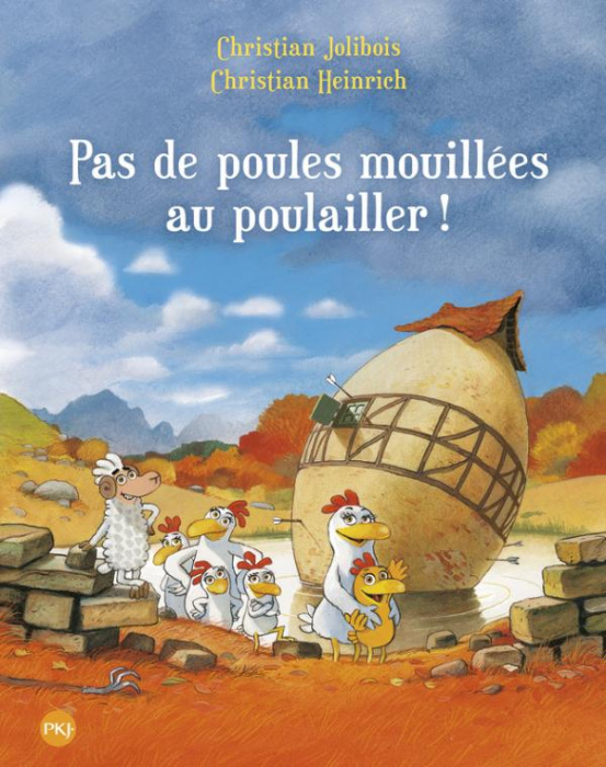 Emprunter Les P'tites Poules Tome 11 : Pas de poules mouillées au poulailler ! livre